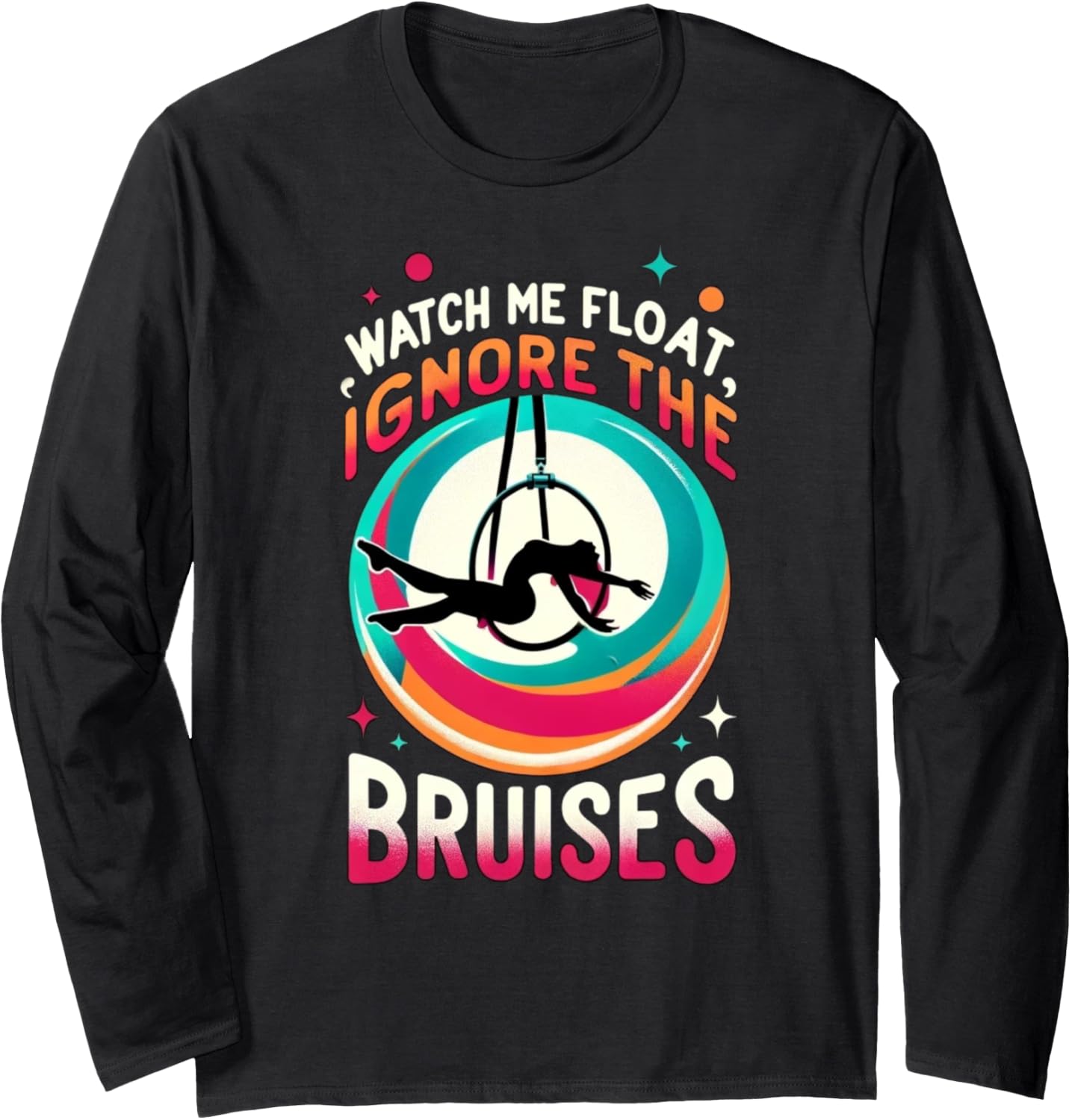 Funny Aerial Lyra Hoop Long Sleeve T-Shirt